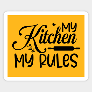 My kitchen my rules Sticker